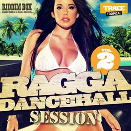 Album cover of Ragga Dancehall Session, Vol. 2