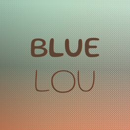 Album cover of Blue Lou