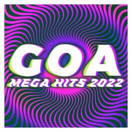 Album cover of Goa Mega Hits 2022