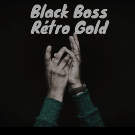 Album cover of Black boss rétro gold
