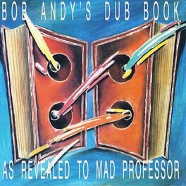 Album cover of Bob Andy's Dub Book (As Revealed to Mad Professor)