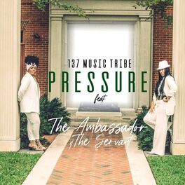 Album cover of Pressure (feat. The Ambassador & the Servant)