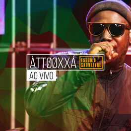 Album picture of ÀTTØØXXÁ no Estúdio Showlivre (Ao Vivo)