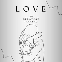 Album cover of LOVE - The Greatest Feeling