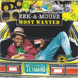 Album cover of Most Wanted - Eek A Mouse