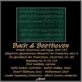 Album cover of Bach & Beethoven: Prelude (Fantasia) and Fugue, Bwv 537 - Allegretto [Gratulations-Menuett] for Orchestra, WoO 3 - Die Geschöpfe d