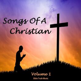 Album cover of Songs of a Christian, Vol. 1