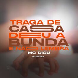 Album cover of Traga de Casa Deu a Bunda e Não Lembra