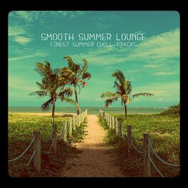 Album cover of Smooth Summer Lounge