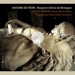 Album cover of de Févin: Requiem d'Anne de Bretagne