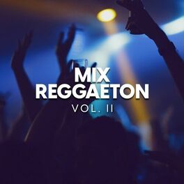 Album cover of Mix Reggaeton vol. II