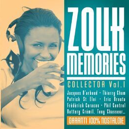 Album picture of Zouk Memories Collector, Vol. 1 (Garanti 100% nostalgie)