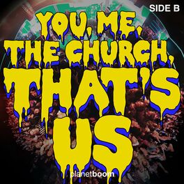 Album cover of You, Me, The Church, That's Us - Side B