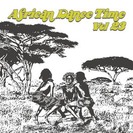 Album cover of African Dance Time Vol, 23