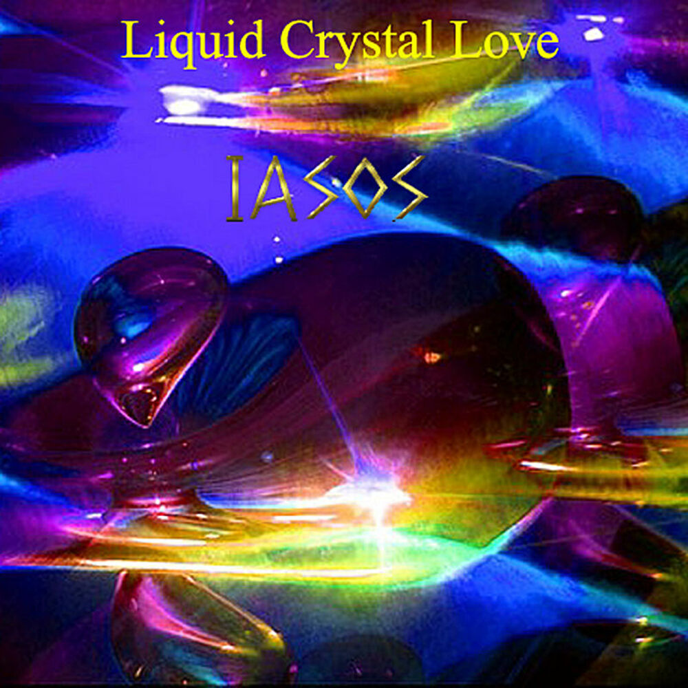 Crystal Love. Liquid Crystals. Liquid Crystal Music. Кристальная любовь для него.