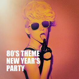 Album cover of 80's Theme New Year's Party