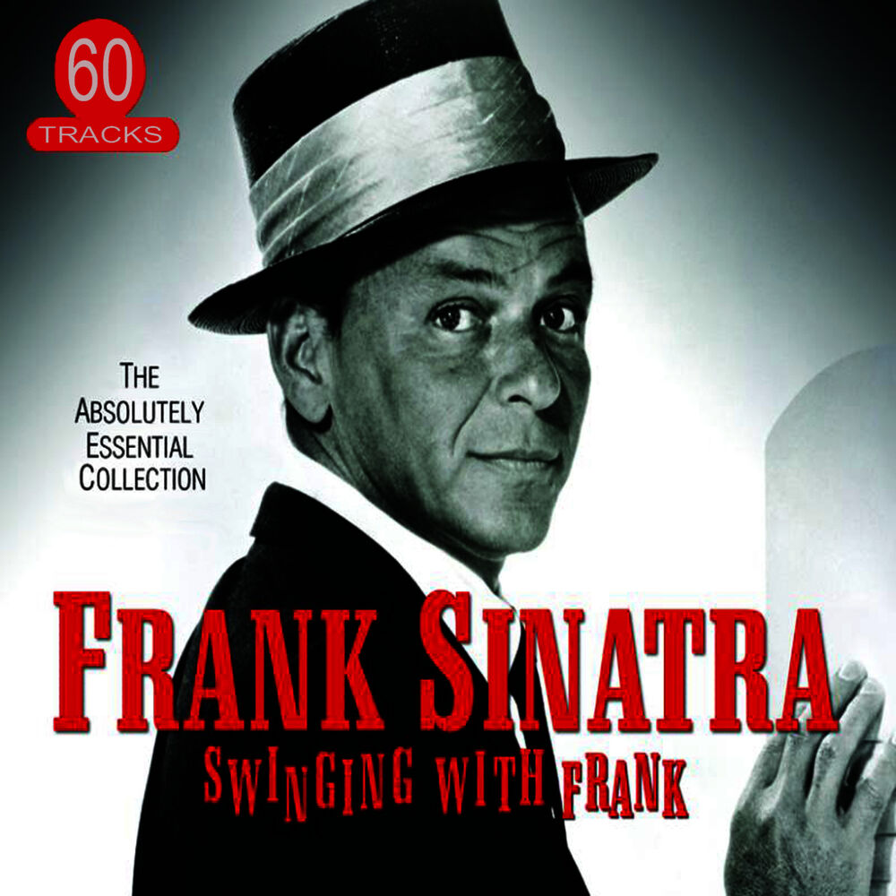 Фрэнк синатра слушать. No one Cares Фрэнк Синатра. Frank Sinatra the Essential 3cd. Синатра swinging. Frank Sinatra - a Swingin' Affair (1957).