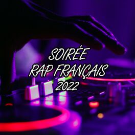 Album cover of Soirée rap francais 2022
