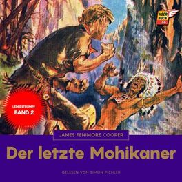 Album cover of Der letzte Mohikaner (Lederstrumpf 2)