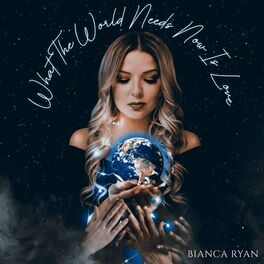 Album cover of What the World Needs Now Is Love