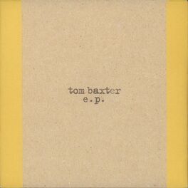 Album cover of Tom Baxter EP