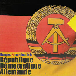 Album cover of Hymnes et marches de la République Démocratique Allemande