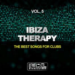 Album cover of Ibiza Therapy, Vol. 5 (The Best Songs For Clubs)