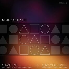 Album cover of Save Me / Say You Will (The Remixes)