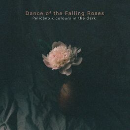 Album cover of Dance of the Falling Roses