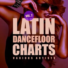 Album cover of Latin Dancefloor Charts, Vol. 2