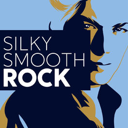Album cover of Silky Smooth Rock