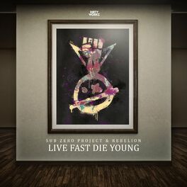 Album cover of Live Fast Die Young