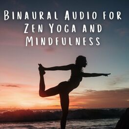 Album cover of Binaural Audio for Zen Yoga and Mindfulness