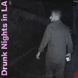 Album cover of Drunk Nights in La