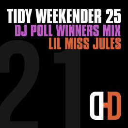 Album cover of Tidy Weekender 25: DJ Poll Winners Mix 21