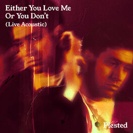 Album cover of Either You Love Me Or You Don't (Live Acoustic)