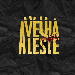 Album cover of A Velha Leste