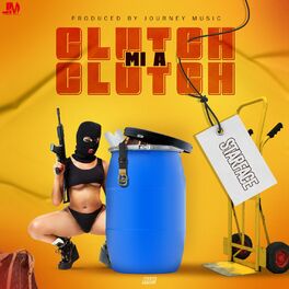 Album cover of Clutch Mi a Clutch