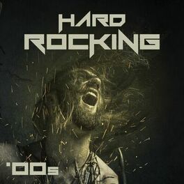 Album cover of Hard Rocking '00s