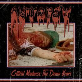 Album cover of Critical Madness: The Demo Years