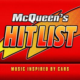 Album cover of McQueen's Hit List (Music Inspired by Cars)