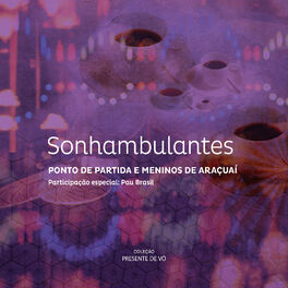 Album cover of Coleção Presente de Vô: Sonhambulantes