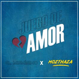 Album cover of Juego de Amor (feat. mozthaza)