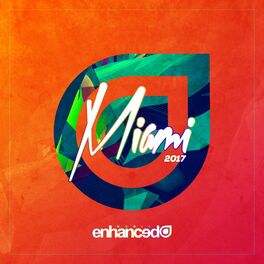 Album cover of Enhanced Miami 2017
