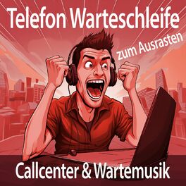 Album cover of Telefon Warteschleife zum Ausrasten - Callcenter und Wartemusik
