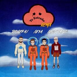 Album cover of Te Extraño :( (feat. MYA & Montano) (Remix)