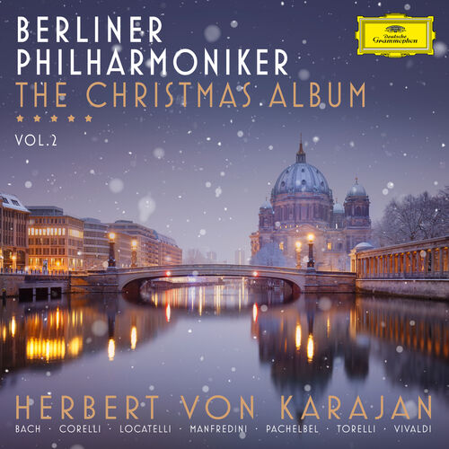 Berliner Philharmoniker - The Christmas Album (Vol. 2): Lyrics En ...