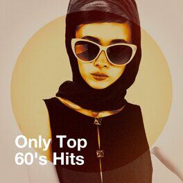 Album cover of Only Top 60's Hits