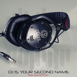 Album cover of DJ Is Your Second Name