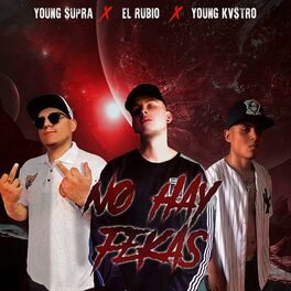 Album cover of No Hay Fekas (feat. Young Supra & Young Kstro)